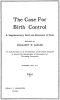 [Gutenberg 54599] • The Case for Birth Control: A Supplementary Brief and Statement of Facts